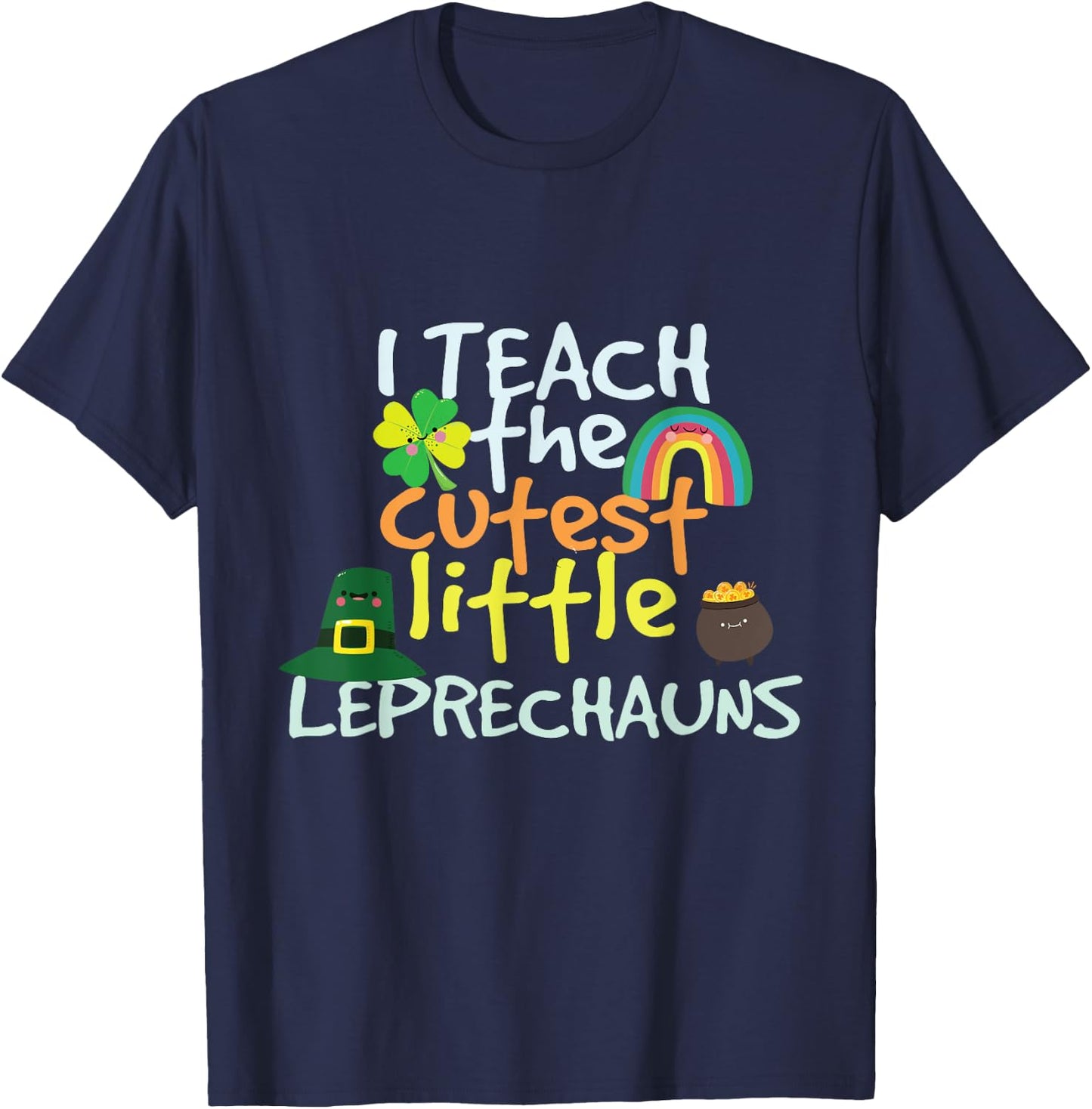 St. Patricks Day Teacher Cutest Little Leprechauns 1st Grade T-Shirt - T-Shirt | Navy