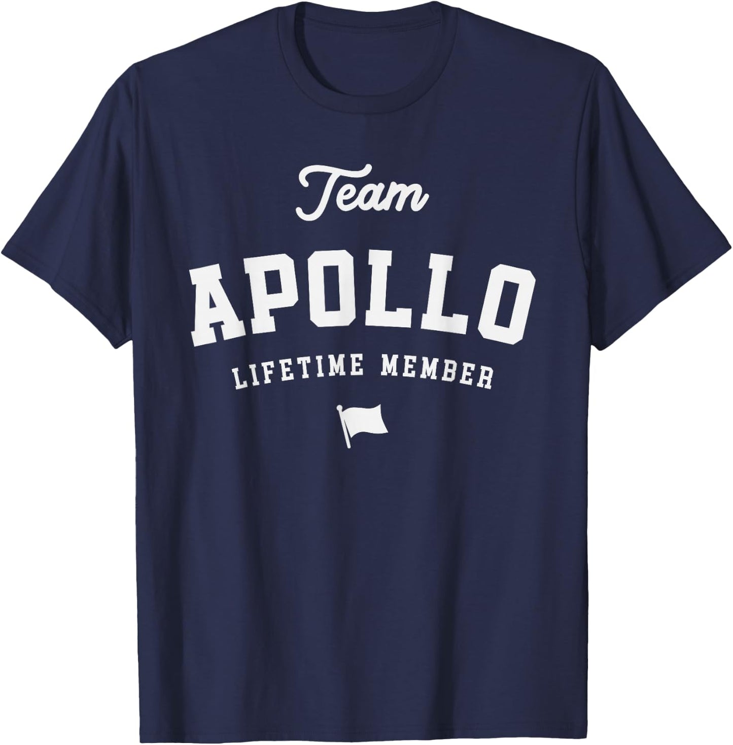 Team Apollo Lifetime Member Funny Name Apollo T-Shirt - T-Shirt | Navy