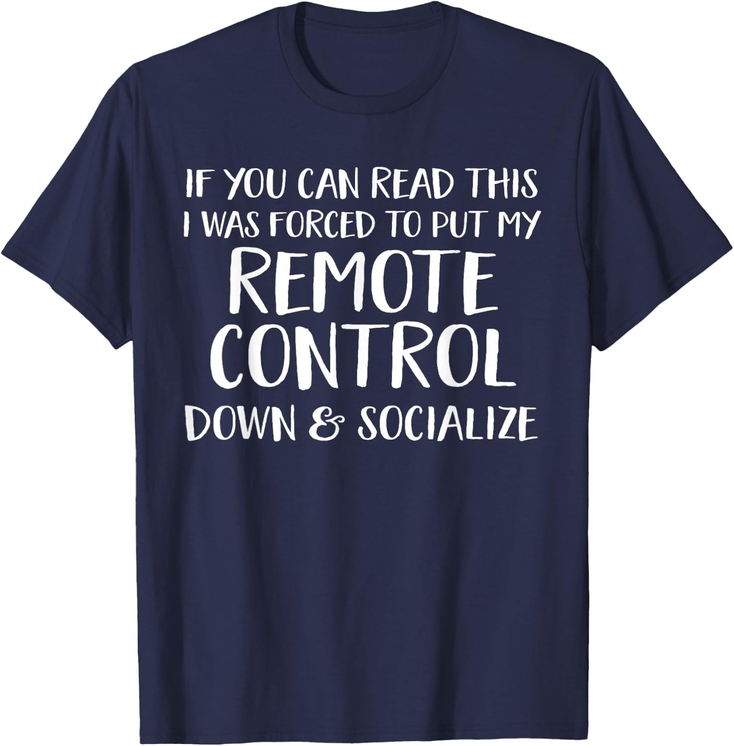 Funny Remote Control Gift Who Love TV T-Shirt - T-Shirt | Navy