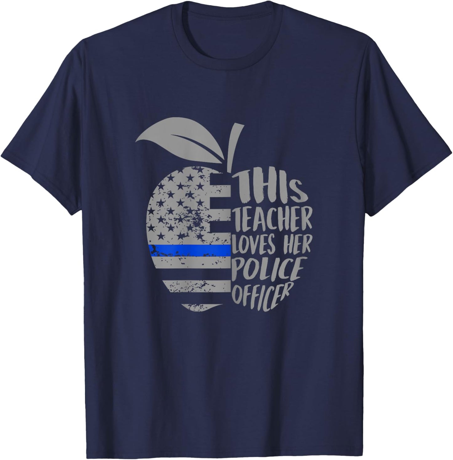 This Teacher Loves Her Police Officer Funny Wife Saying T-Shirt - T-Shirt | Navy