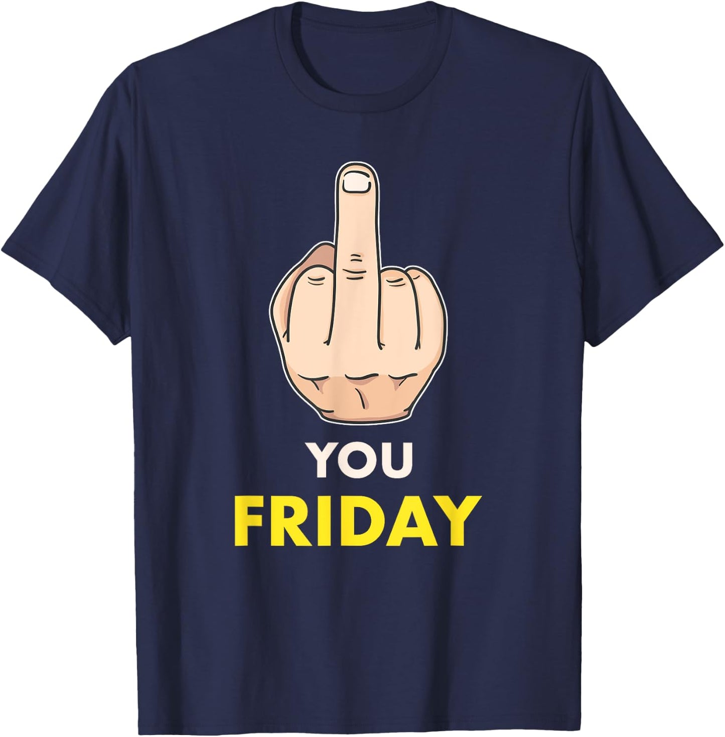Hustle Shirt Fuck You Friday Entrepreneur Success Men Women T-Shirt - T-Shirt | Navy