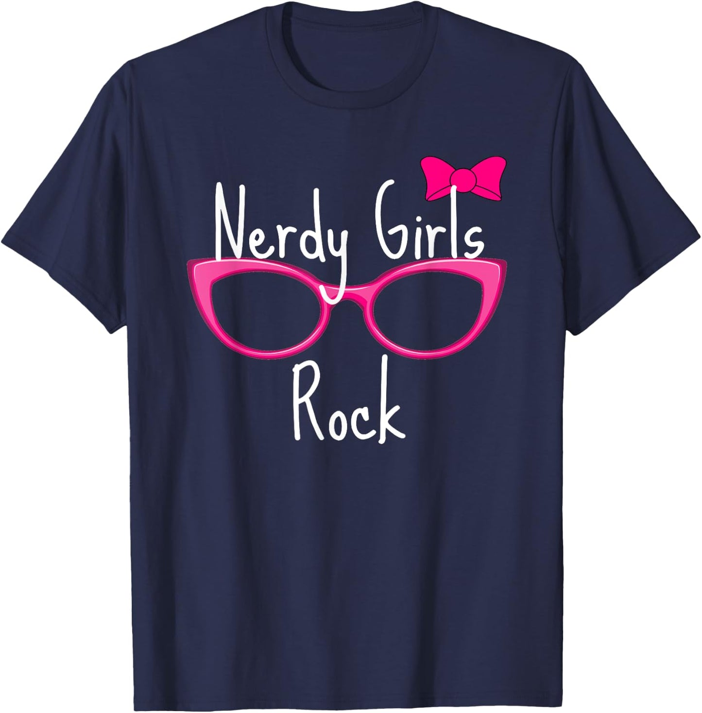 Nerdy Girls Rock T Shirt Gamer Geek Chic Fun Cute Nerd Shirt T-Shirt - T-Shirt | Navy