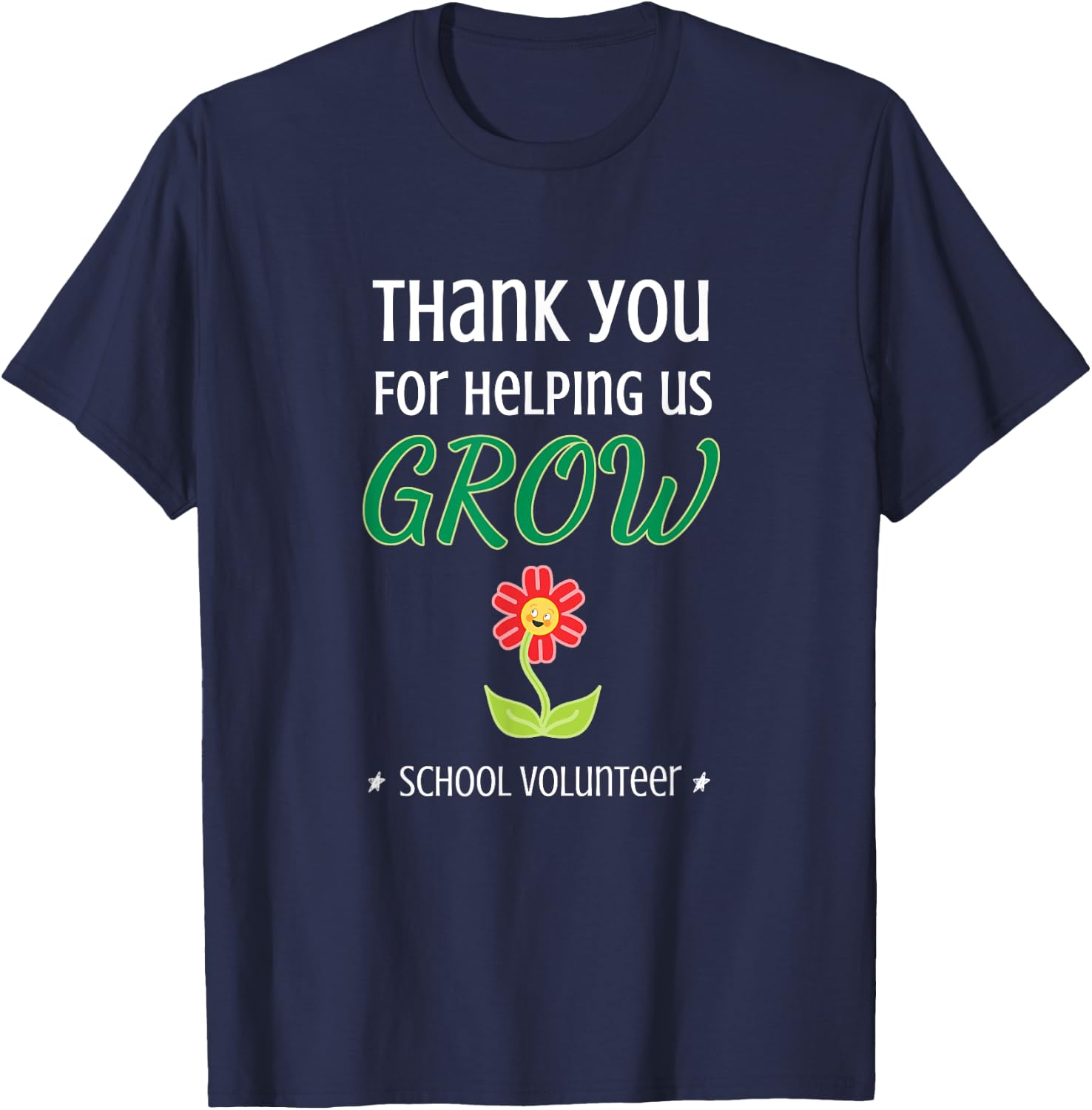 Classroom Parent Shirt Proud Volunteer Help Us Grow W T-Shirt - T-Shirt | Navy