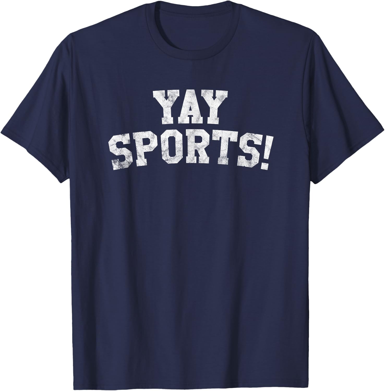 Yay Sports! Funny Sports T-Shirt - T-Shirt | Navy