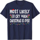 Most Likely To Cry When Christmas Is Over Funny Family Xmas T-Shirt - T-Shirt | Navy