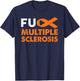 Fuck Multiple Sclerosis Awareness Shirt MS Support Survivor T-Shirt - T-Shirt | Navy