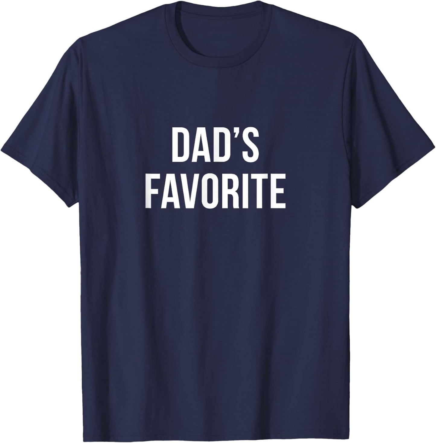 Dad's Favorite T-Shirt - T-Shirt | Navy