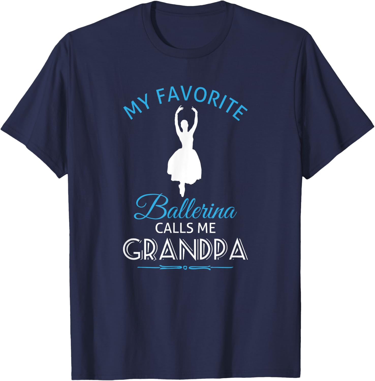 Ballet Grandpa T Shirt Ballerina Dance Recital T-Shirt - T-Shirt | Navy