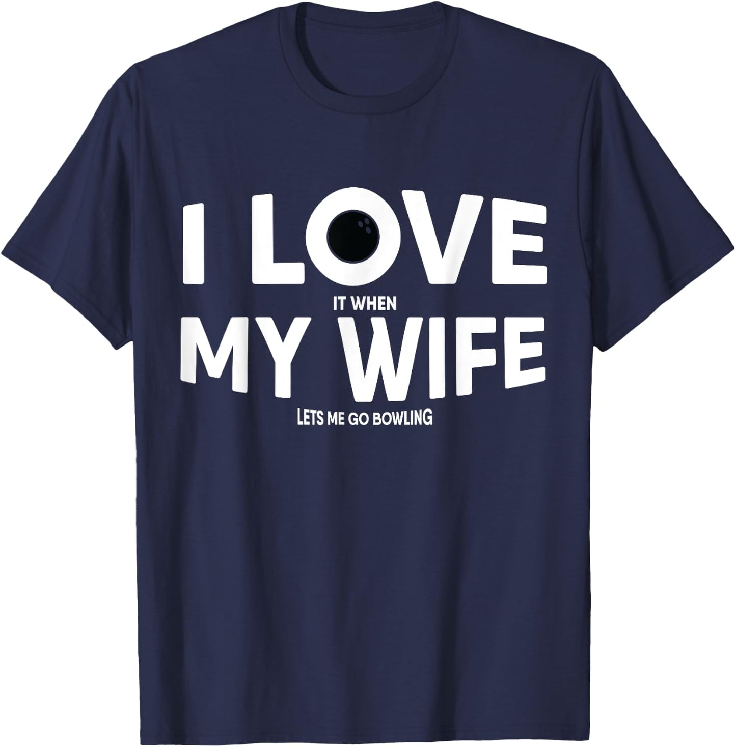 Funny Bowling Quote for Bowlers T-Shirt - T-Shirt | Navy