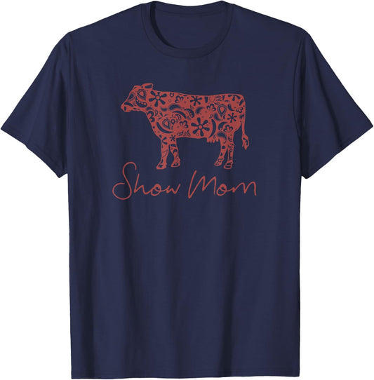 Women's Livestock Cow . Cow Show Mom Shirt. Show Cow T-Shirt - T-Shirt | Navy