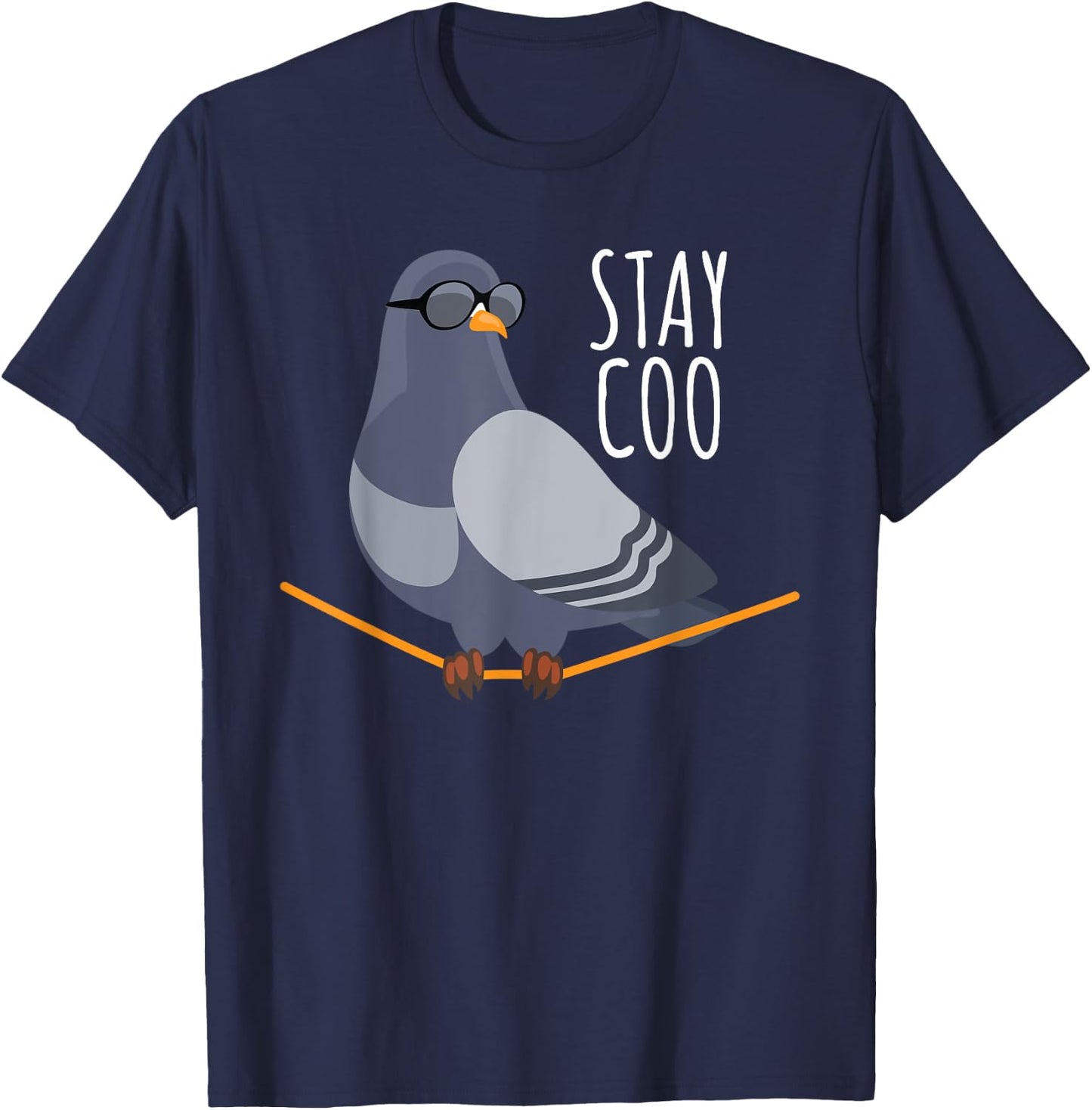 Stay Coo Bird T Shirt | Birding Funny Cool Pigeon Shirt T-Shirt - T-Shirt | Navy