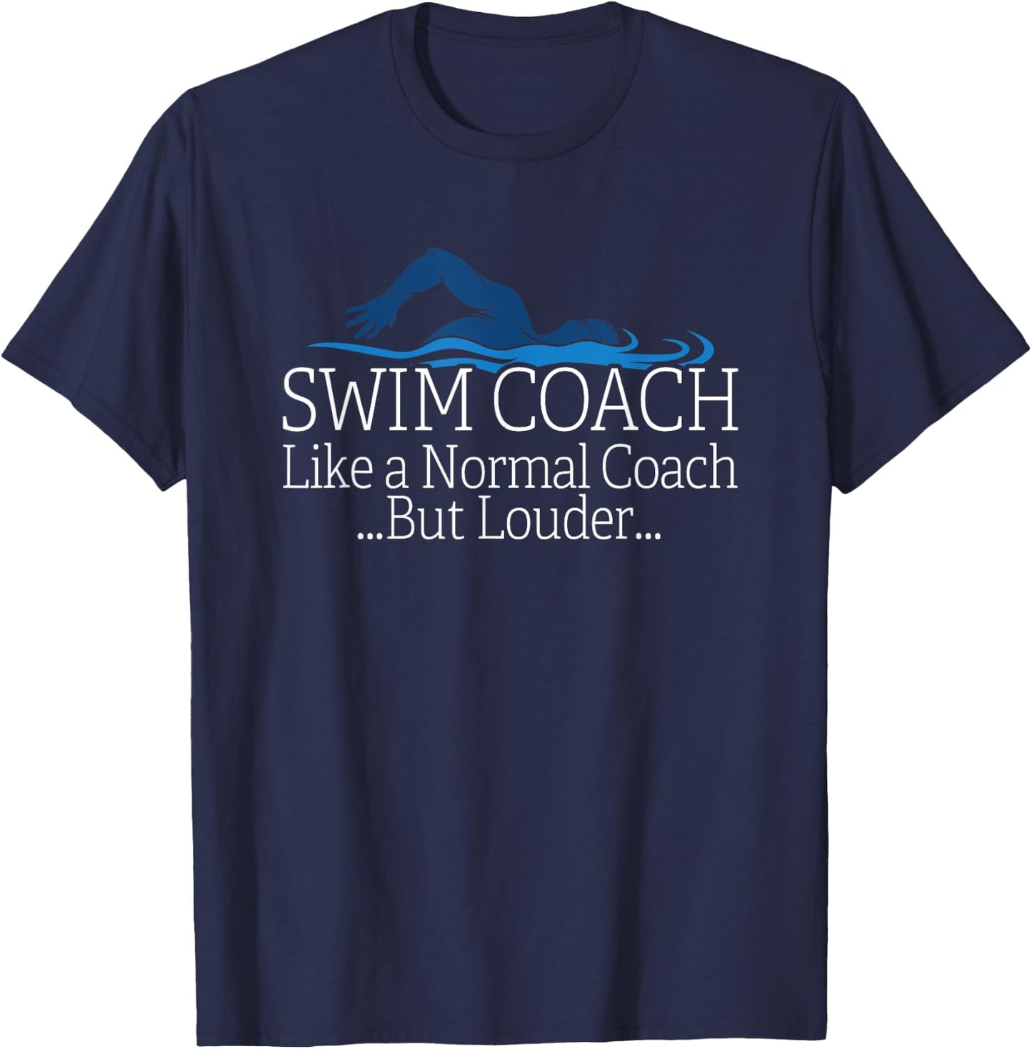Swim Coach Swimming Teacher Gift Shirt T-Shirt - T-Shirt | Navy