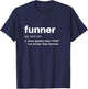 Funner Definition Women More Gooder Than Fun Work T-Shirt - T-Shirt | Navy