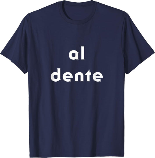 Al Dente Pasta Italian Carb Lover T-Shirt - T-Shirt | Navy