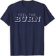 Feel The Burn Gym T-Shirt - T-Shirt | Navy