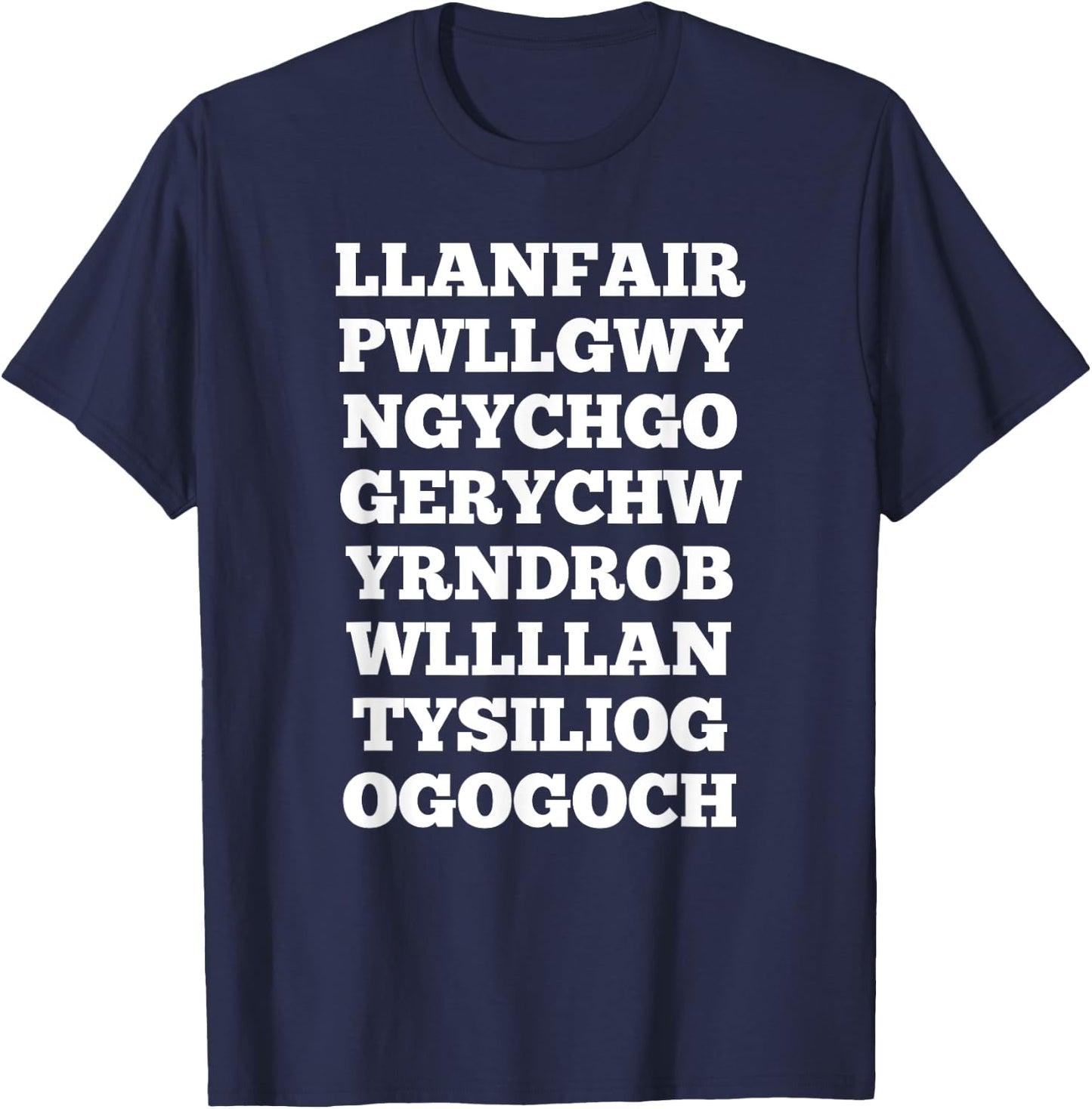 Llanfairpwllgwyngyll | Llanfair PG | Llanfair Pwllgwyngyll T-Shirt - T-Shirt | Navy
