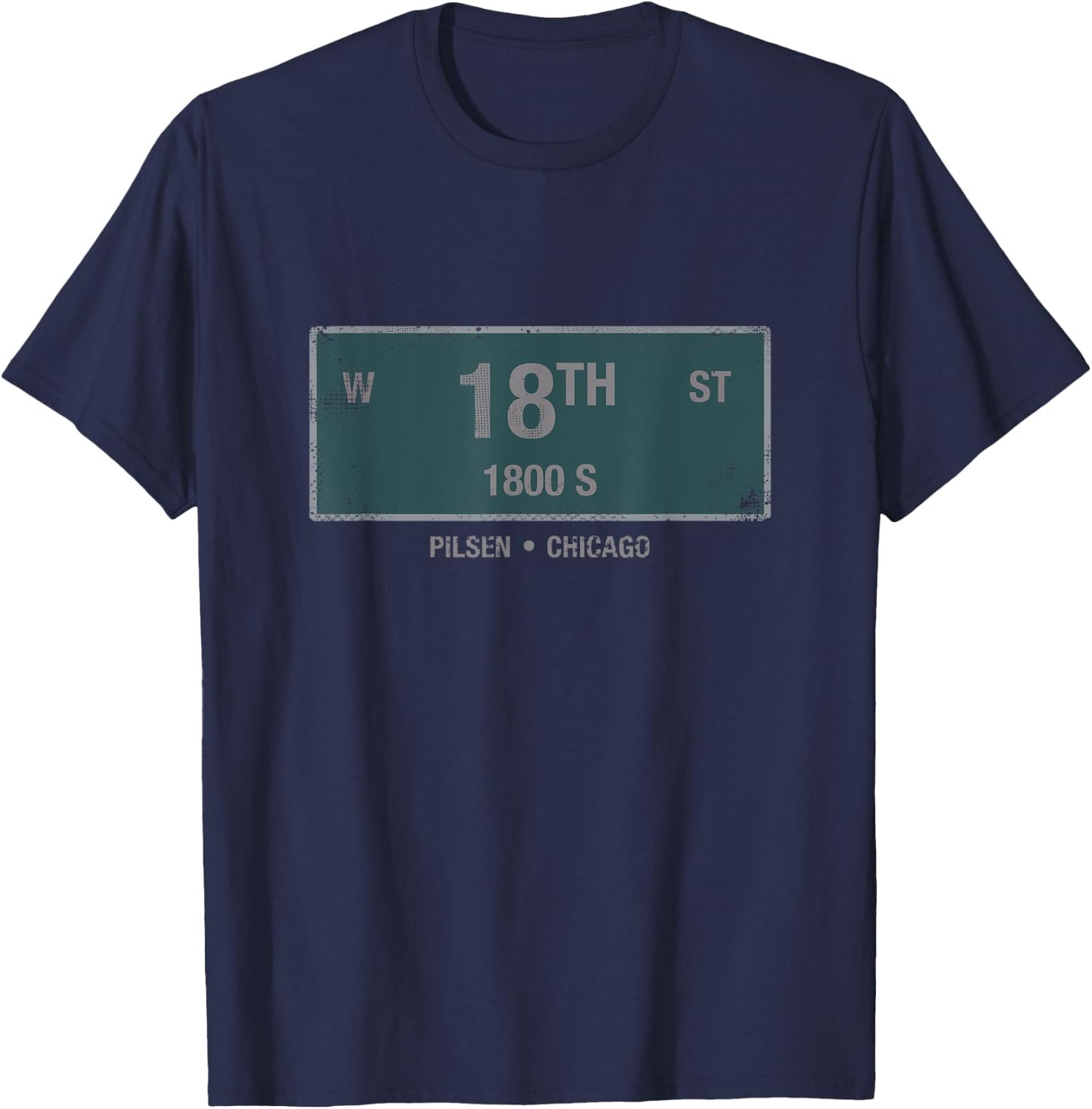 Chicago Neighborhood Shirt 18th Street Pilsen Illinois T-Shirt - T-Shirt | Navy