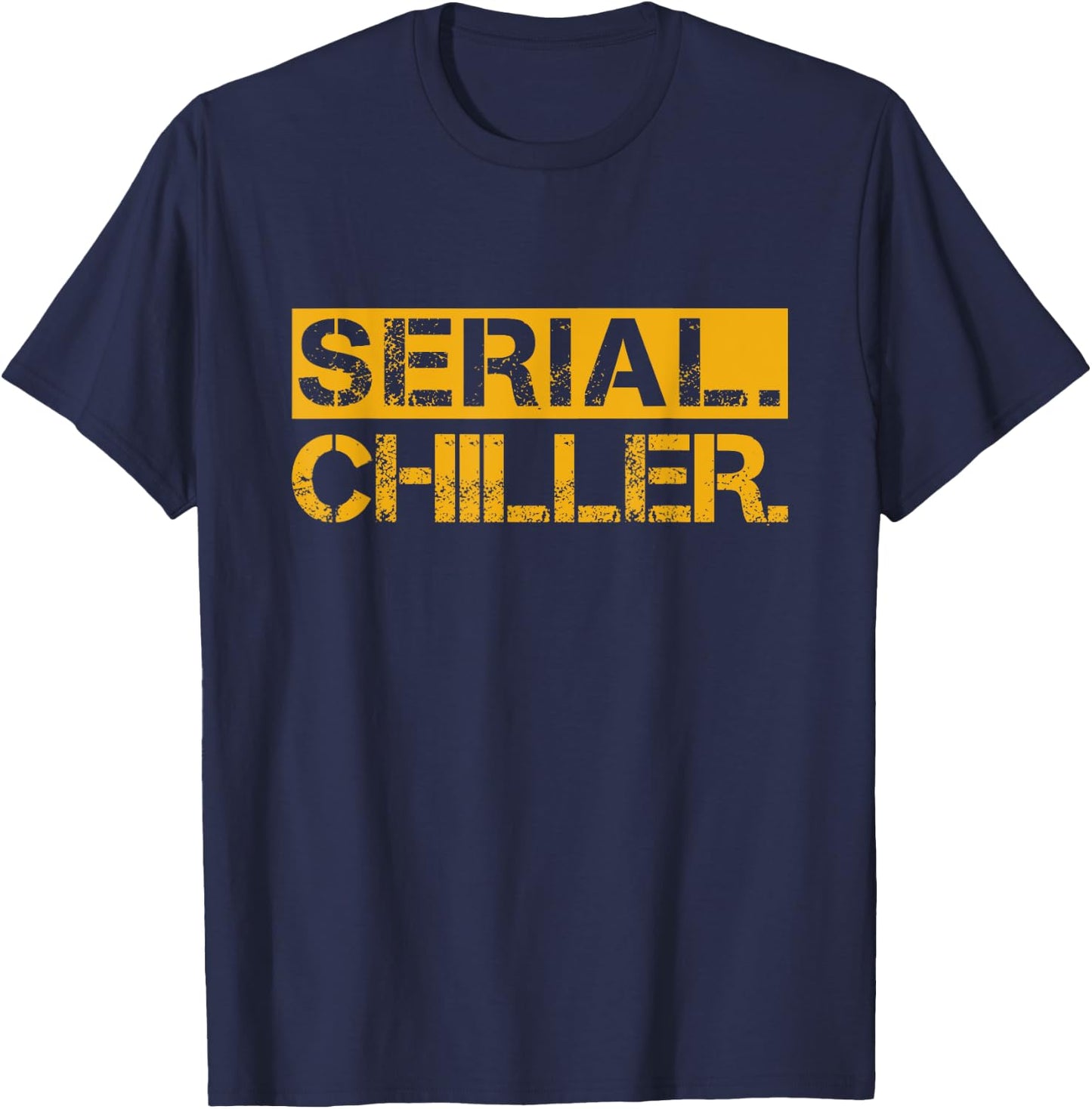 Funny Serial Chiller T-Shirt - T-Shirt | Navy