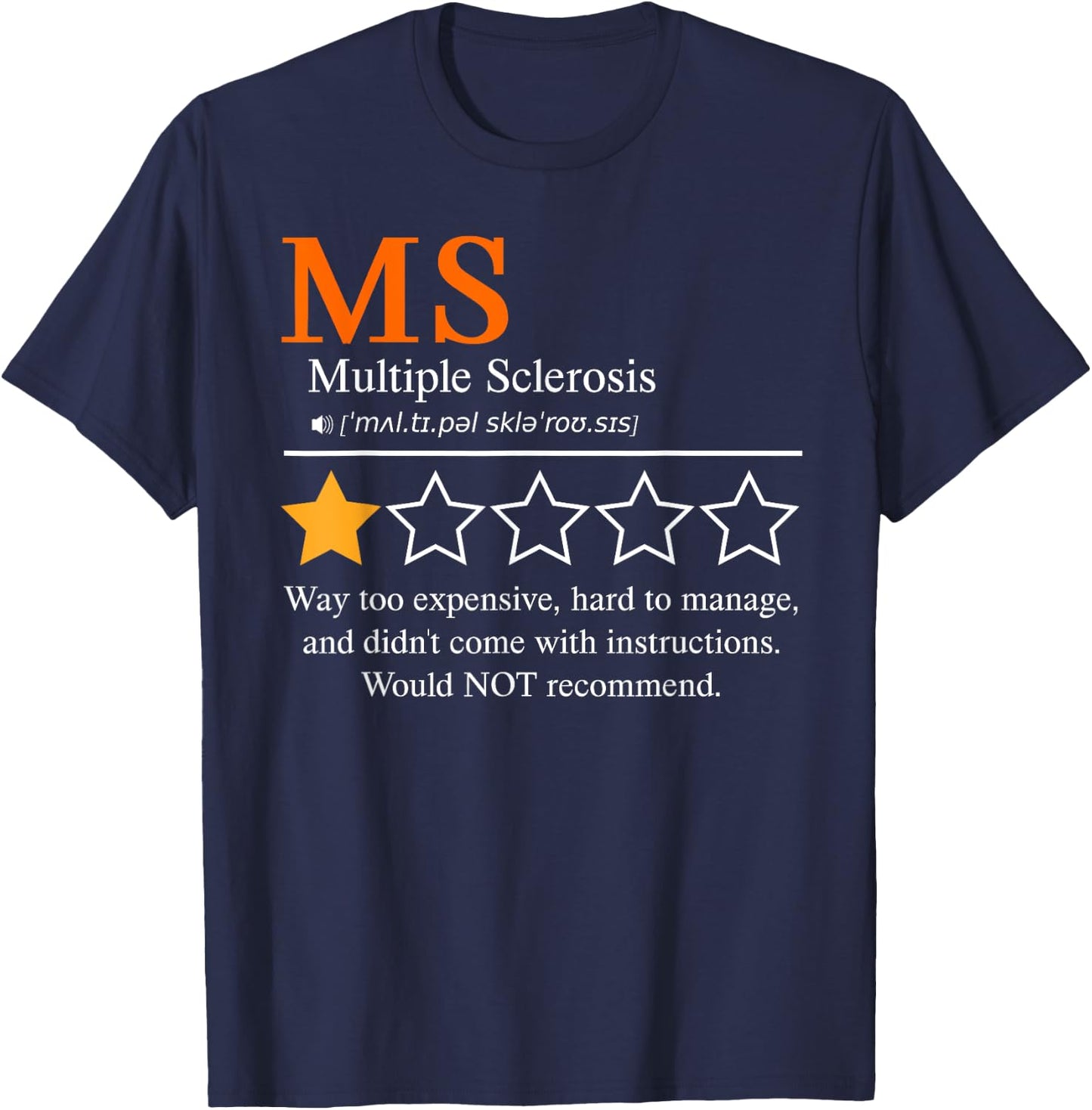 Multiple Sclerosis MS Awareness 2025 Not Recommend One Star T-Shirt - T-Shirt | Navy
