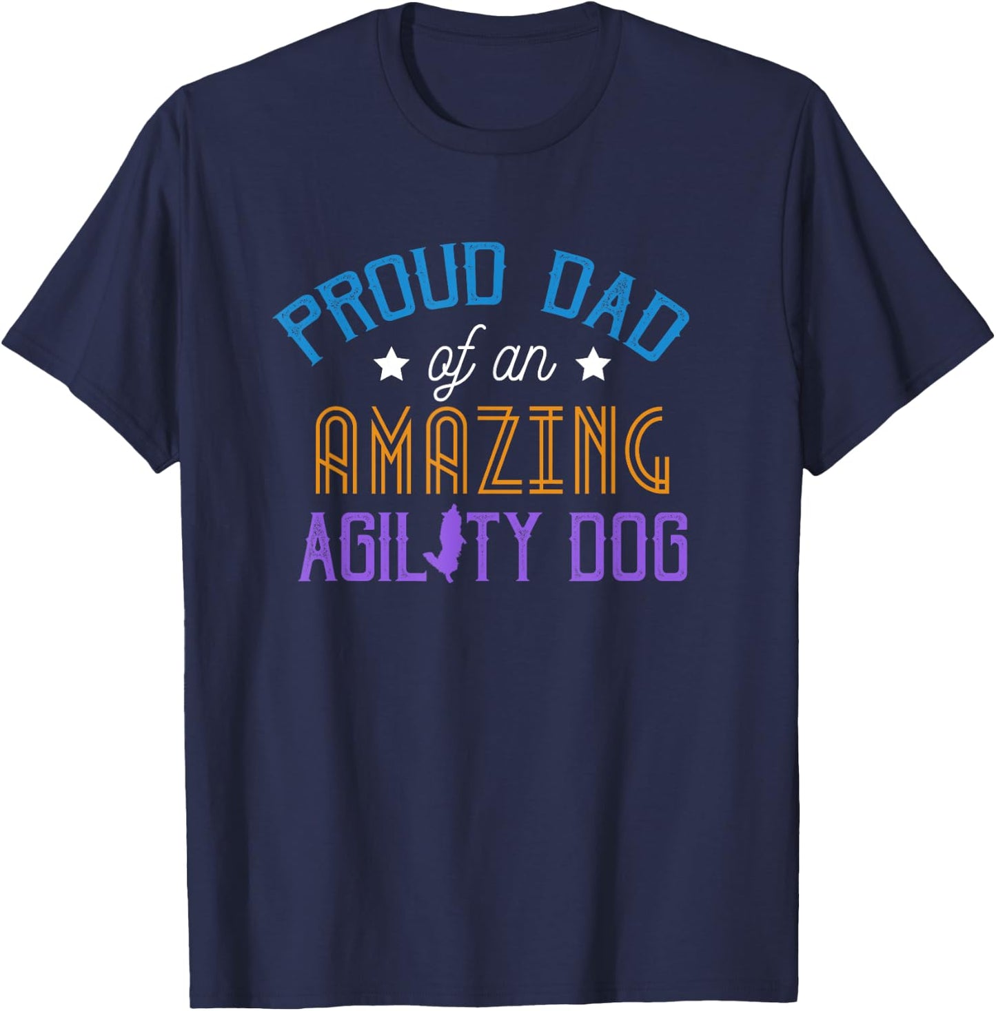 Agility Dog Proud Dad of an Amazing Agility Dog Women Kids T-Shirt - T-Shirt | Navy