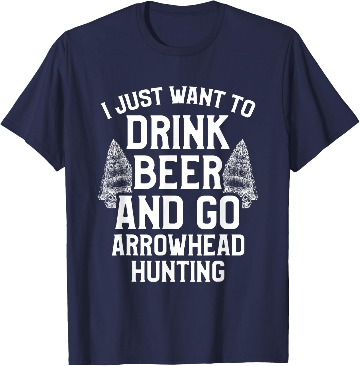 Arrowhead Hunting Collector Drink Beer Artifacts Hunter T-Shirt - T-Shirt | Navy