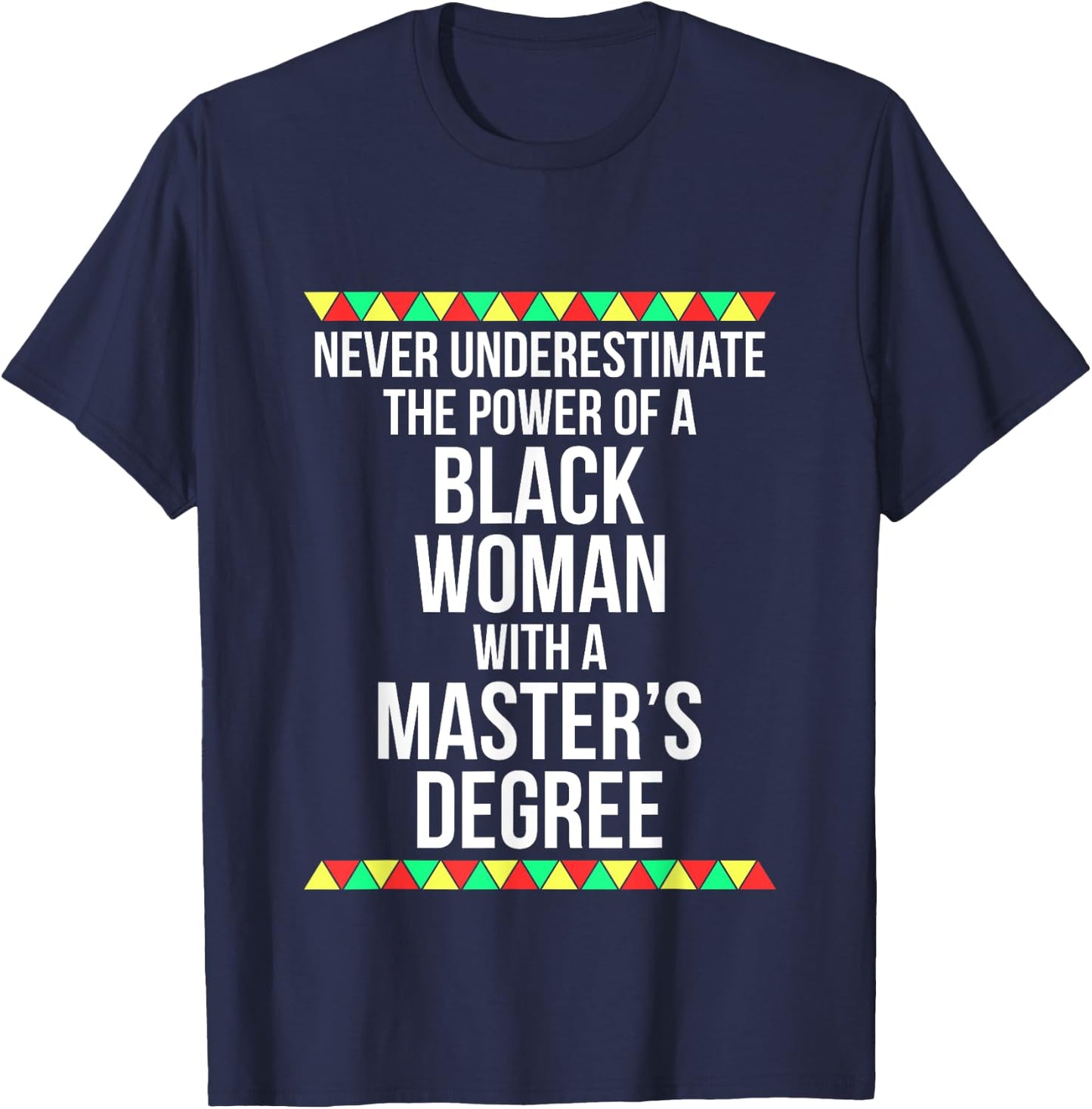 Black Queen Woman Power Masters Graduation T Shirt T-Shirt - T-Shirt | Navy