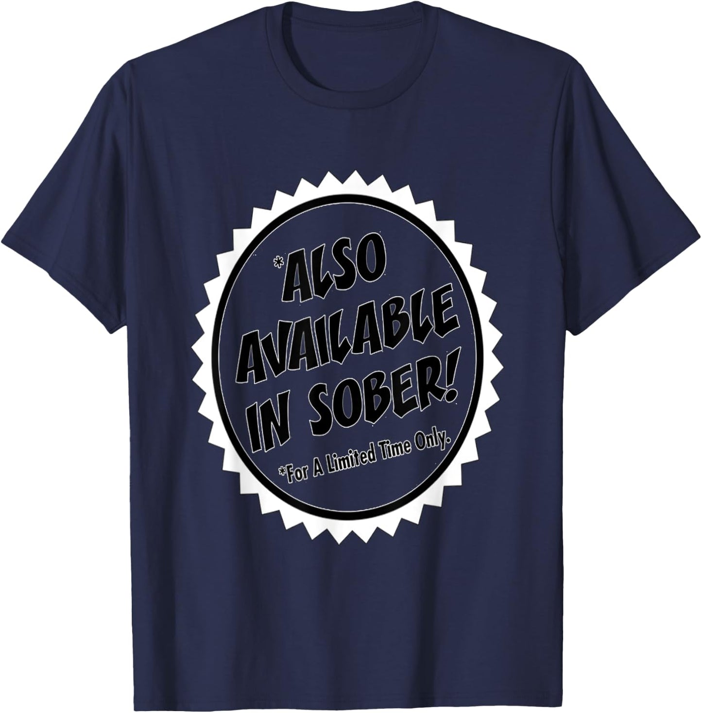 Also Available in Sober T-Shirt - T-Shirt | Navy