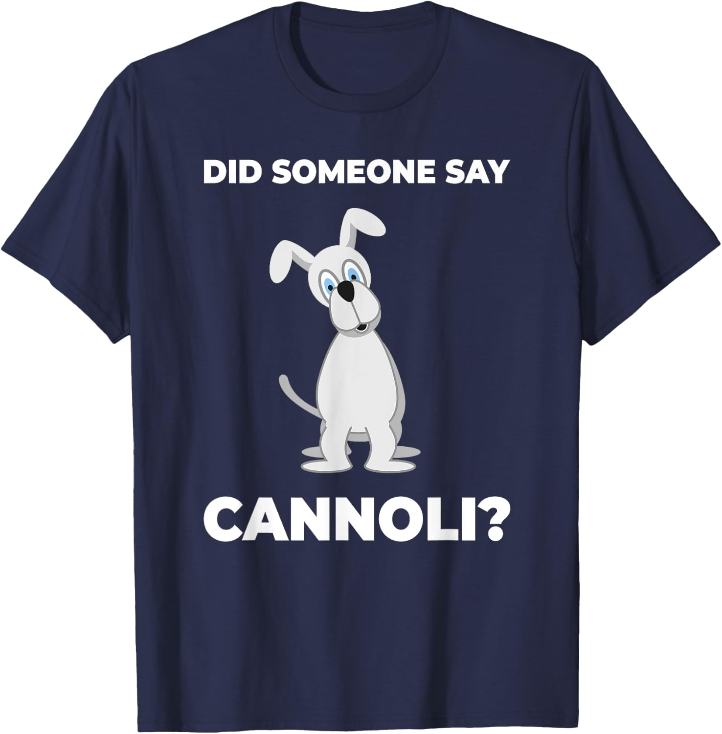 Funny Sicilian Italian Cannoli Dog T-Shirt - T-Shirt | Navy