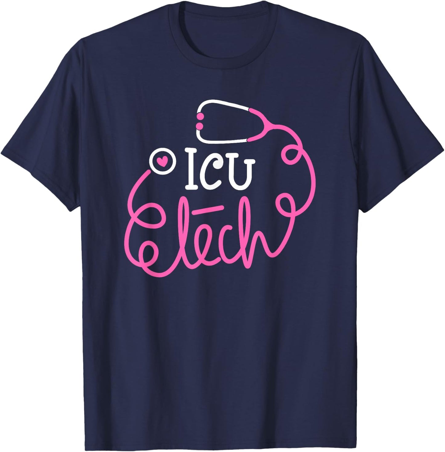 ICU Tech Critical care technologist Intensive care unit tech T-Shirt - T-Shirt | Navy