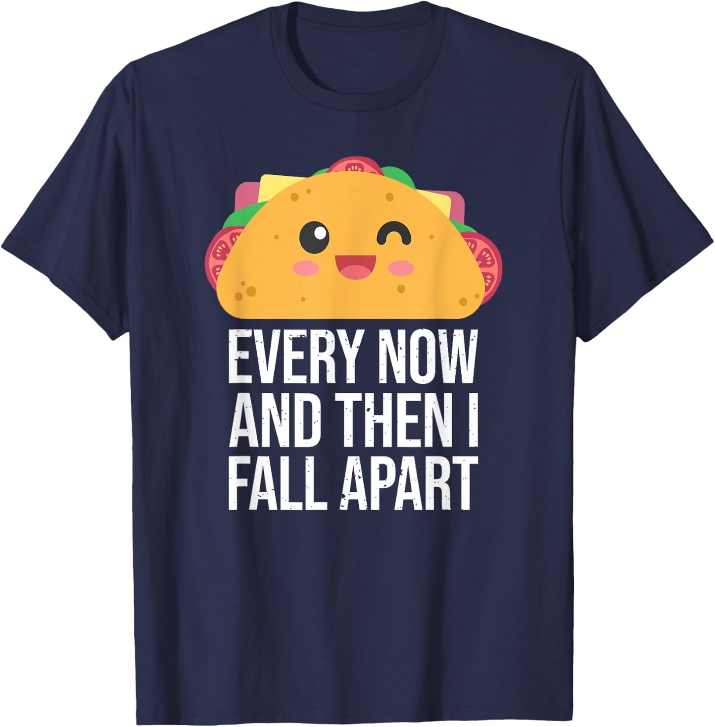 Funny Taco Tuesday Mexican Fiesta Taco Fall Apart Party T-Shirt - T-Shirt | Navy