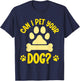 Can I Pet Your Dog Women Kids T-Shirt - T-Shirt | Navy