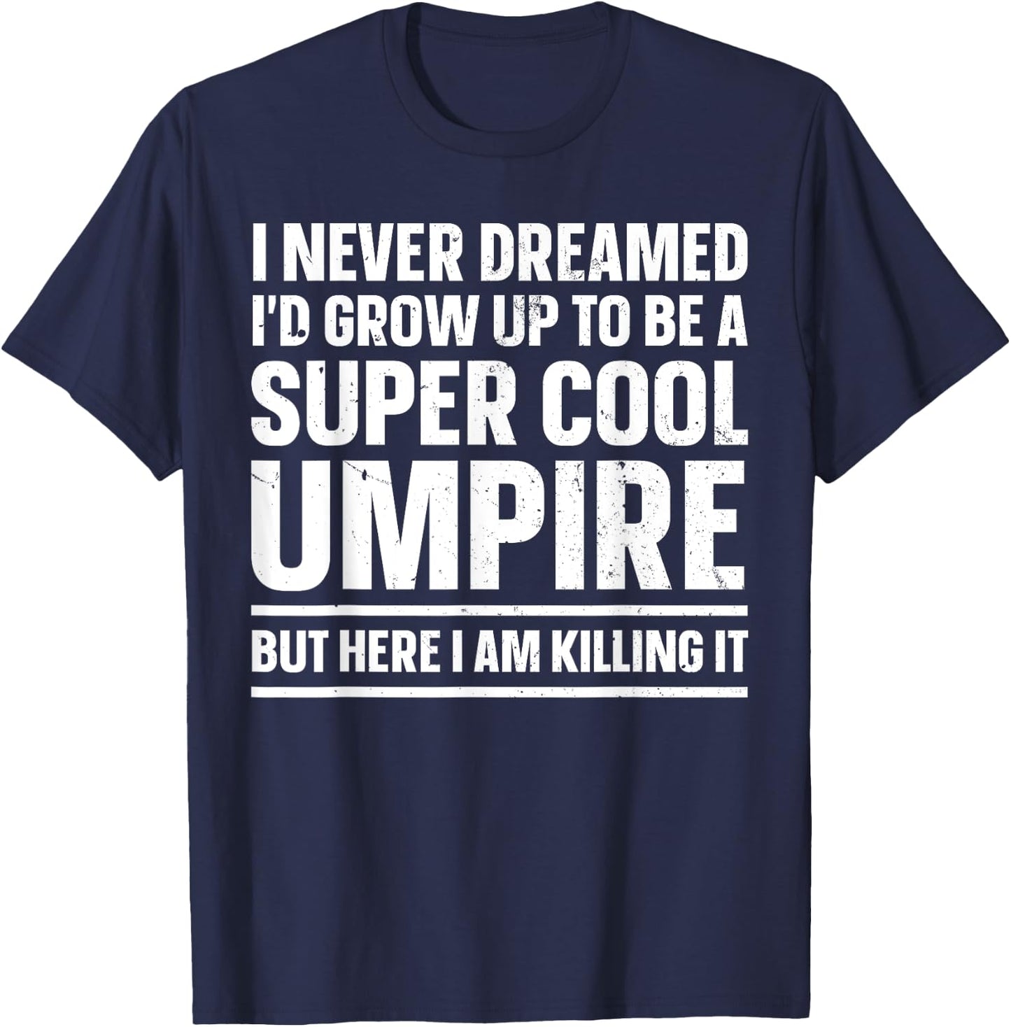 Best Umpire Art Women Official Referee Sport Umpire T-Shirt - T-Shirt | Navy