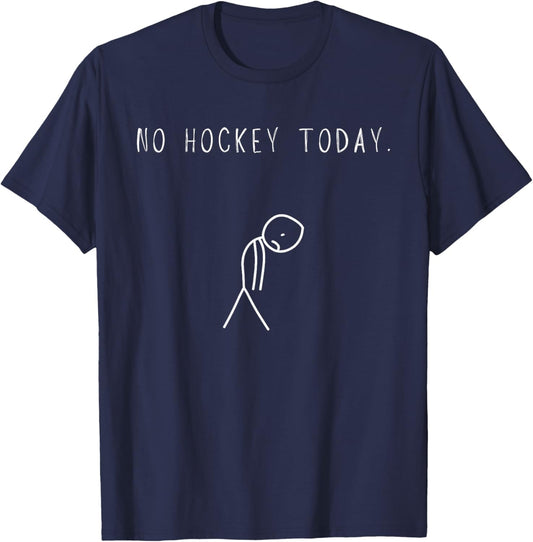 No Ice Hockey Today Funny Sad Stick Man T-Shirt - T-Shirt | Navy