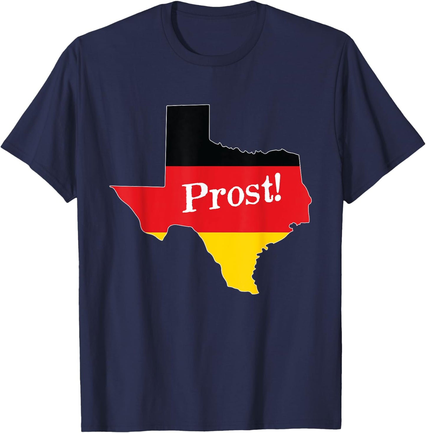 Texas TX Squad Drinking Prost Beer German Flag Oktoberfest T-Shirt - T-Shirt | Navy
