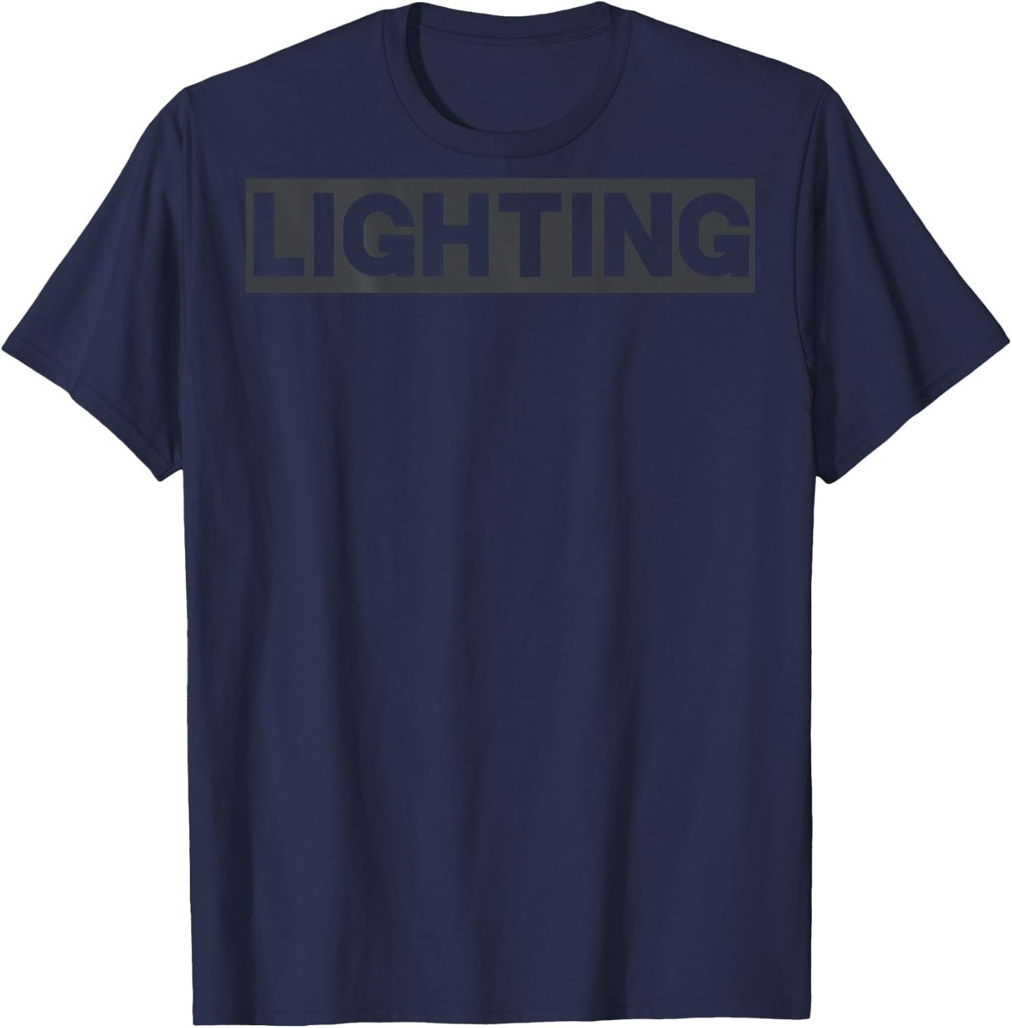 TechTees LIGHTING Crew Roadie Stage Blacked Out Grey Text T-Shirt - T-Shirt | Navy