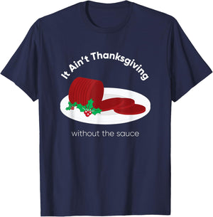 Cranberry Sauce Thanksgiving Day T-Shirt - T-Shirt | Navy