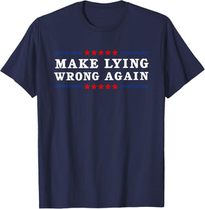 Make Lying Wrong Again Anti Trump T-Shirt - T-Shirt | Navy