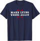 Make Lying Wrong Again Anti Trump T-Shirt - T-Shirt | Navy
