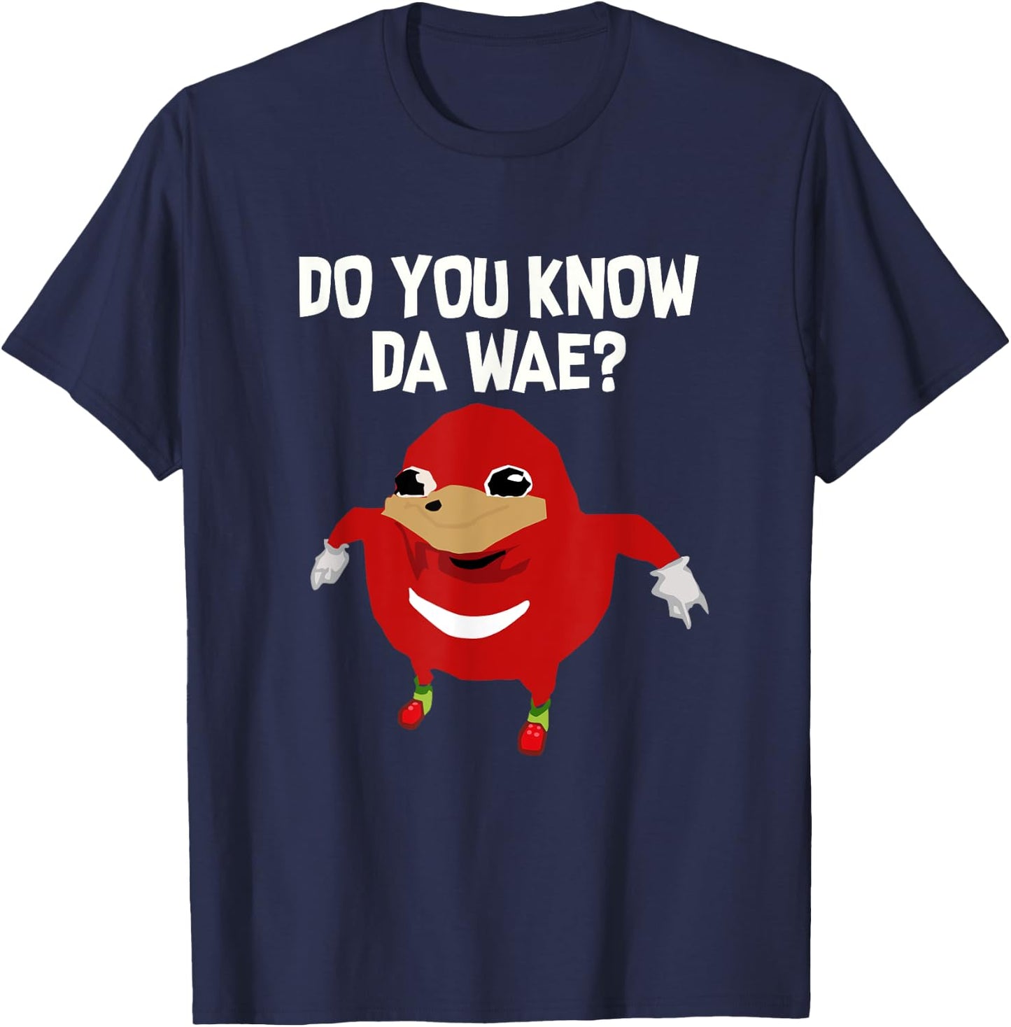 Do You Know Da Wae Funny Uganda Knuckle T-Shirt - T-Shirt | Navy