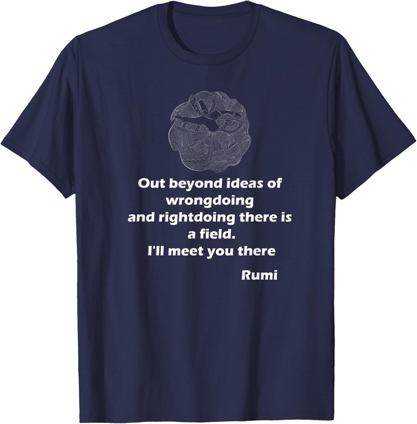 Rumi quotes,poems,art ,Women and Youth T-Shirt - T-Shirt | Navy