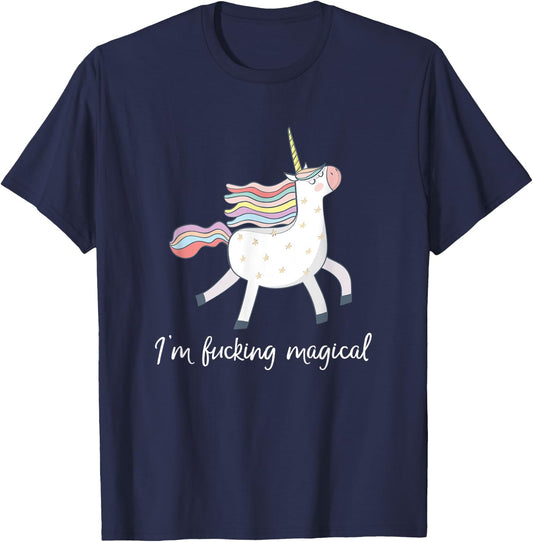 I'm Fucking Magical T Shirt Funny Unicorn Gift T-Shirt - T-Shirt | Navy