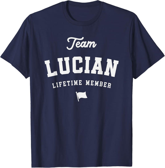 Team Lucian Lifetime Member Funny Name Lucian T-Shirt - T-Shirt | Navy