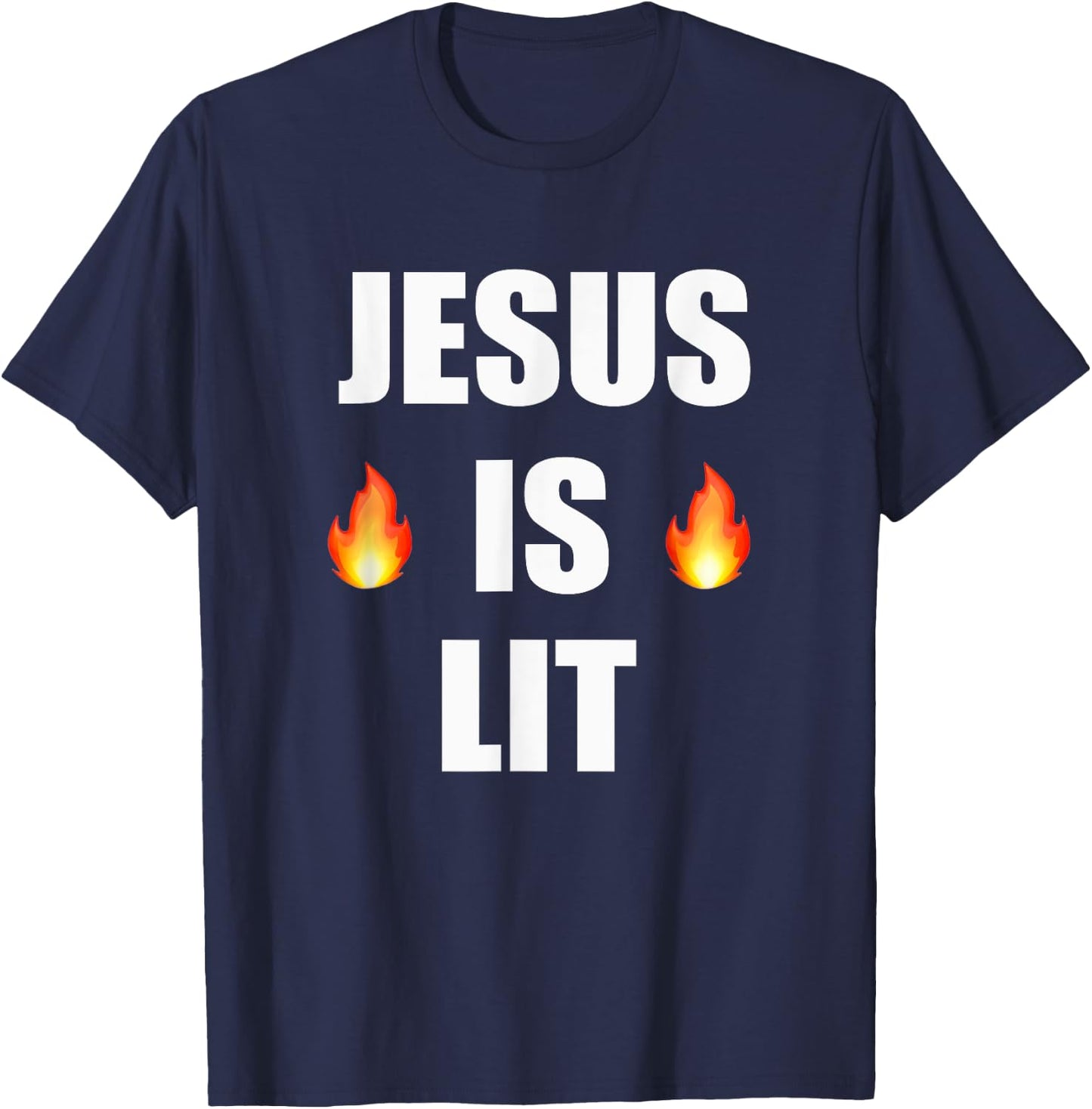 Jesus Is Lit Christian Shirt T-Shirt - T-Shirt | Navy