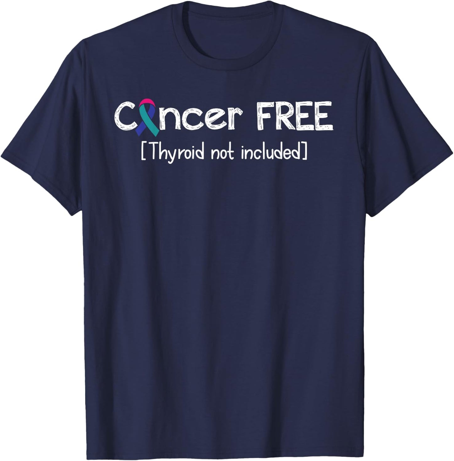 Thyroid Cancer Free- Thyroid Cancer Support Ribbon T-Shirt - T-Shirt | Navy