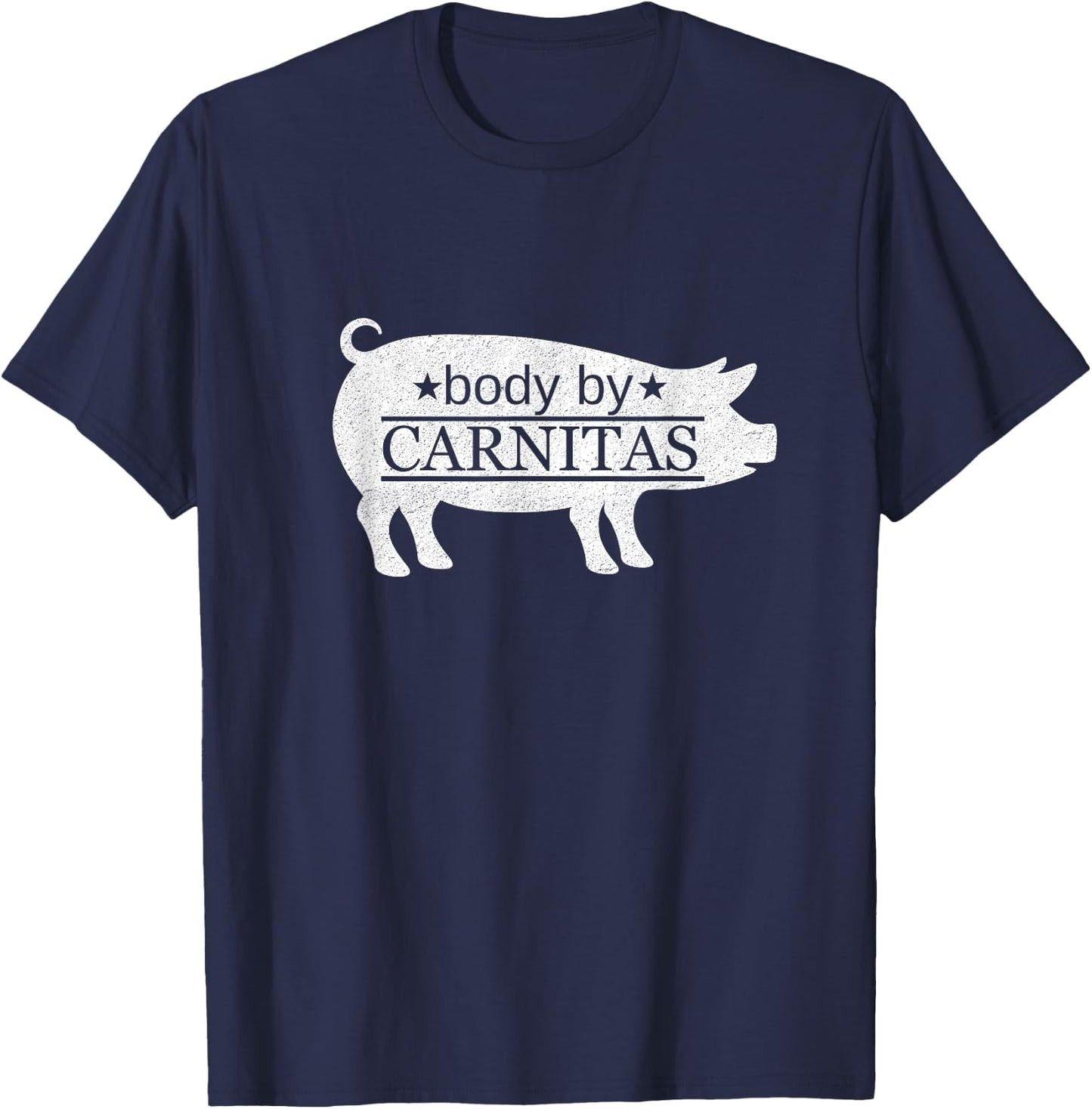 Body By Carnitas Funny T-Shirt - T-Shirt | Navy