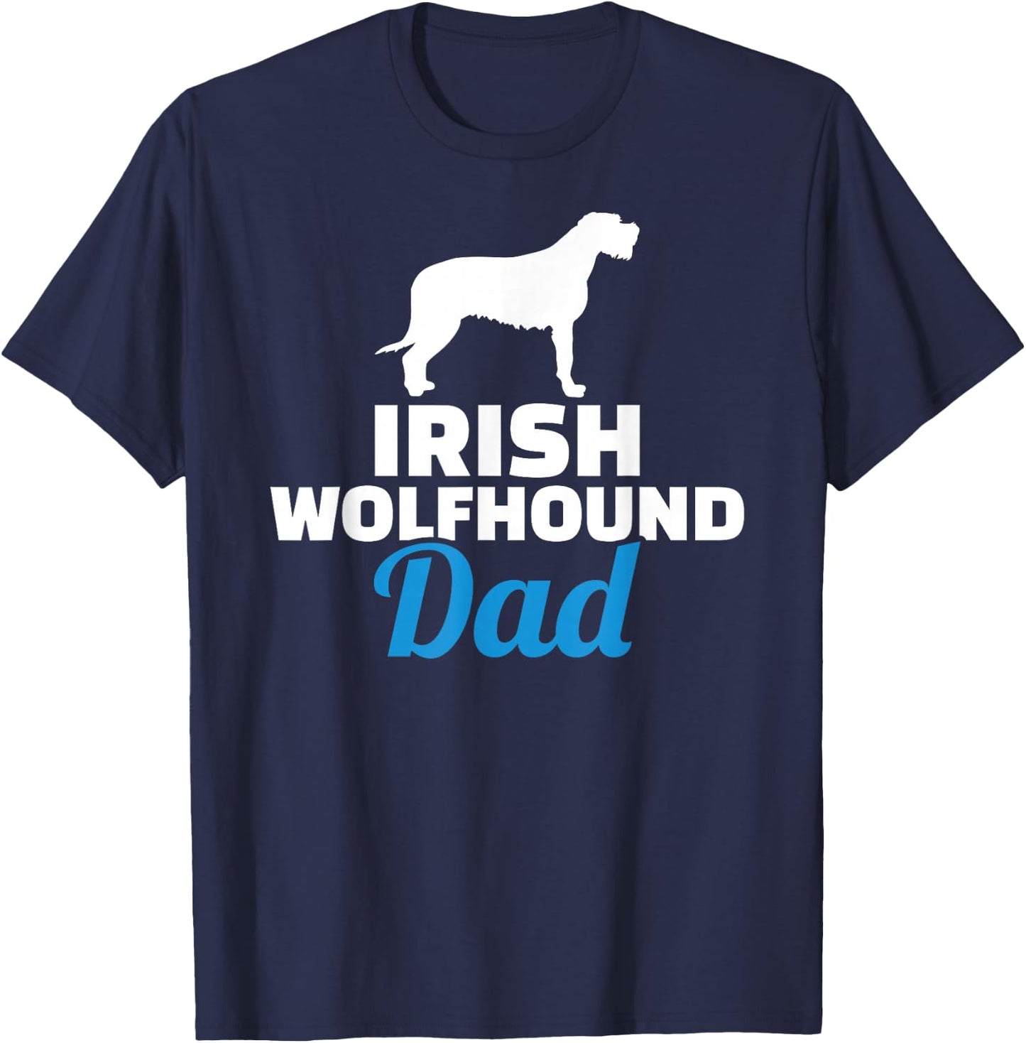 Irish Wolfhound dad T-Shirt - T-Shirt | Navy