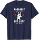 Adorable But Psycho But Cute But Weird Bunny Funny T-Shirt - T-Shirt | Navy