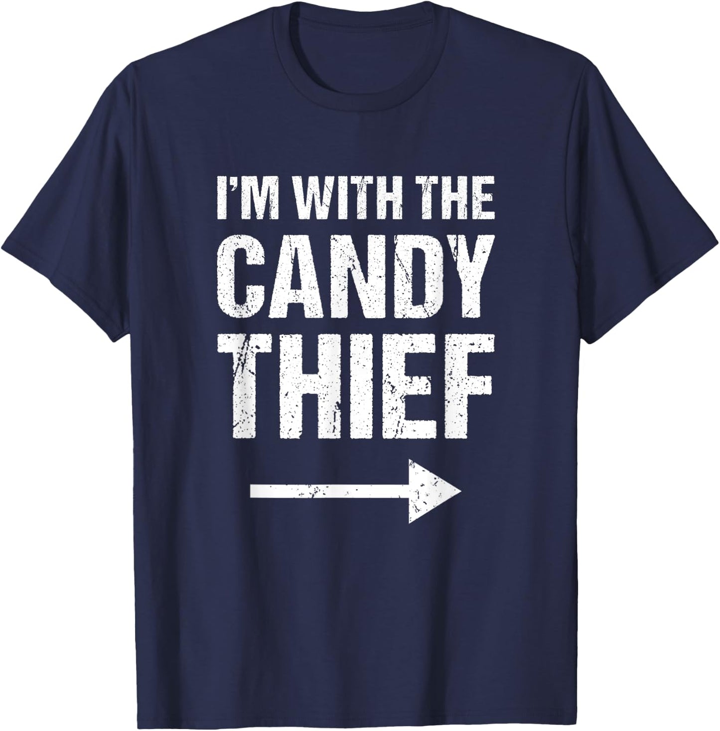 Halloween Couples Costume Shirt I'm With The Candy Thief T-Shirt - T-Shirt | Navy