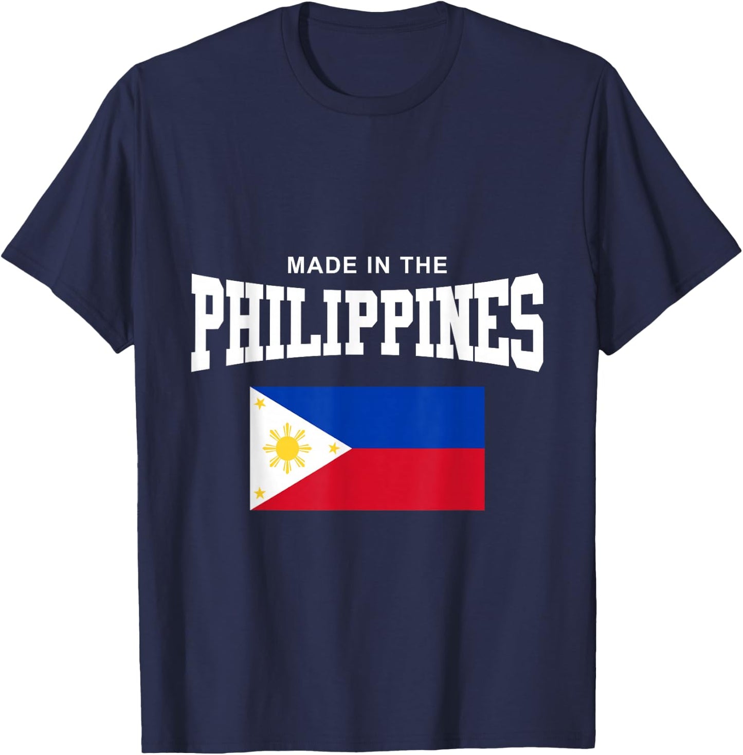 Filipino Flag Made In The Philippines T-Shirt - T-Shirt | Navy