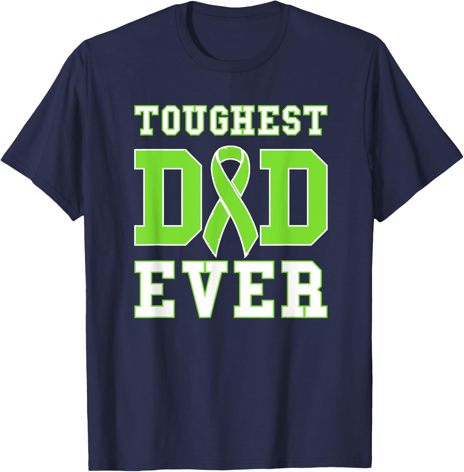 Toughest Dad Ever - Non-Hodgin's Lymphoma Cancer Awareness T-Shirt - T-Shirt | Navy